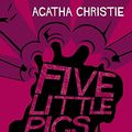 Cover Art for 9780007354740, Five Little Pigs by Agatha Christie