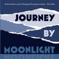 Cover Art for 9781906548506, Journey by Moonlight by Antal Szerb