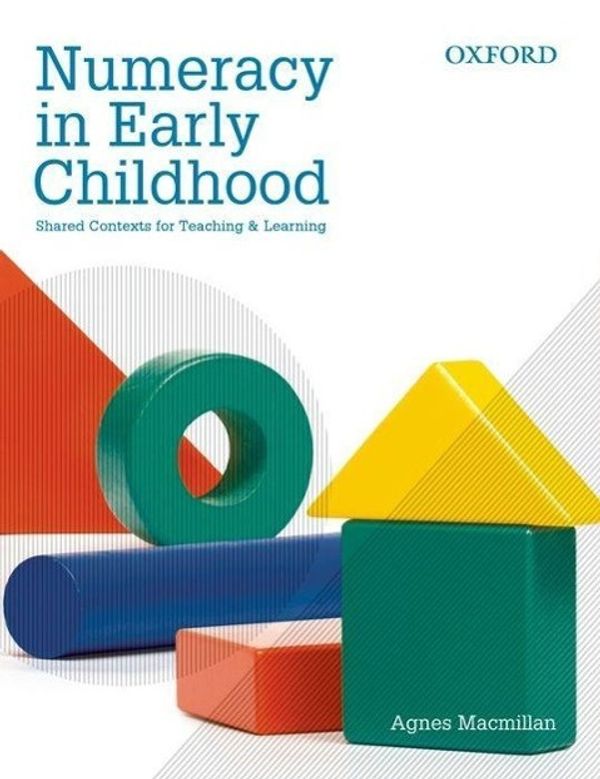 Cover Art for 9780195567021, Numeracy in Early Childhood by Agnes Macmillan