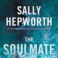 Cover Art for 9781250286963, The Soulmate by Sally Hepworth
