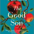 Cover Art for 9780778311799, The Good Son: A Novel by Jacquelyn Mitchard