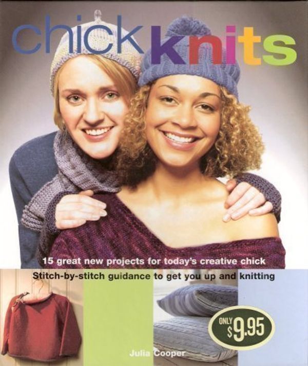 Cover Art for 9780760771488, Chick Knits (Step by StepTechnique Guidebook) by Julia Cooper