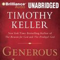 Cover Art for 9781441830845, Generous Justice: How God's Grace Makes Us Just by Timothy Keller