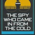 Cover Art for 9780345418333, The Spy Who Came in from the Cold by John le Carré