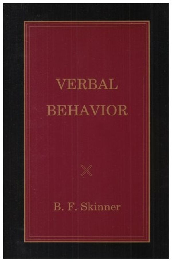 Cover Art for 9780874115918, Verbal Behavior by B. F. Skinner