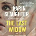 Cover Art for 9781504780100, The Last Widow (Will Trent) by Karin Slaughter