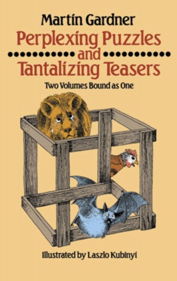 Cover Art for 9780486256375, Perplexing Puzzles and Tantalizing Teasers by Martin Gardner
