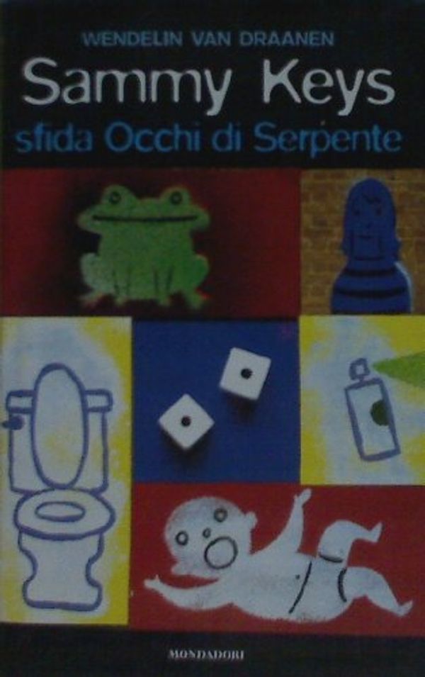 Cover Art for 9788804533795, Sammy Keys Sfida Occhi Di Serpente by Sammy Keys sfida Occhi di Serpente Van Draanen, Wendelin and Carlotti, G.
