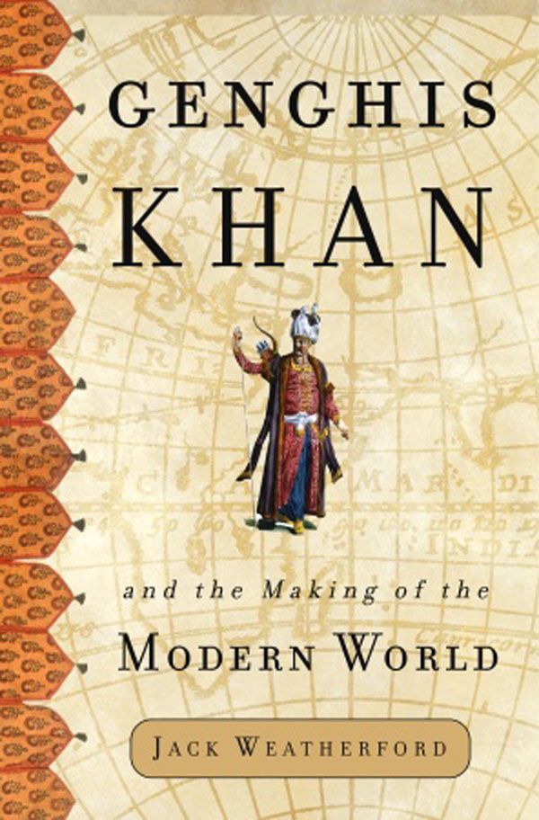 Cover Art for 9780609610626, Genghis Khan and The Making Of Modern World by Jack Weatherford