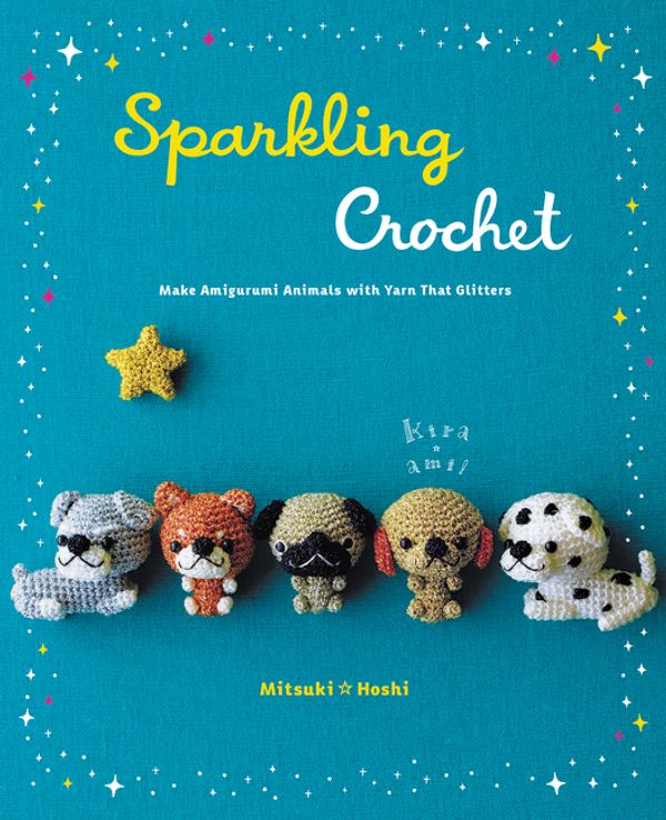 Cover Art for 9780062348593, Sparkling Crochet by Mitsuki Hoshi