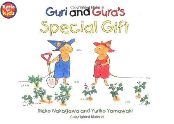 Cover Art for 9780804833578, Guri and Gura's Special Gift by Rieko Nakagawa