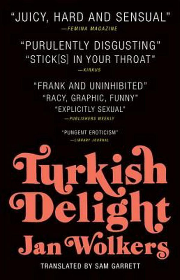 Cover Art for 9781941040478, Turkish Delight by Jan Wolkers