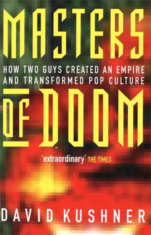 Cover Art for 9780749924898, Masters of Doom by David Kushner