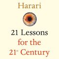 Cover Art for 9780525512189, 21 Lessons for the 21st Century by Yuval Noah Harari