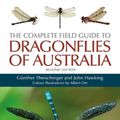 Cover Art for 9781486313747, The Complete Field Guide to Dragonflies of Australia by Gunther Theischinger