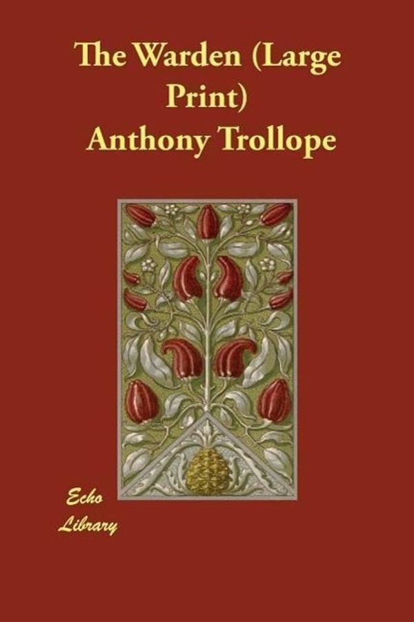 Cover Art for 9781846373381, The Warden by Anthony Trollope