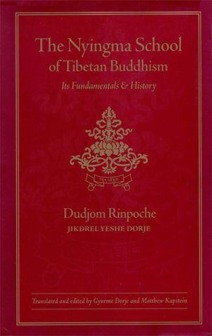 Cover Art for 9780861717347, The Nyingma School of Tibetan Buddhism by Dudjom Rinpoche