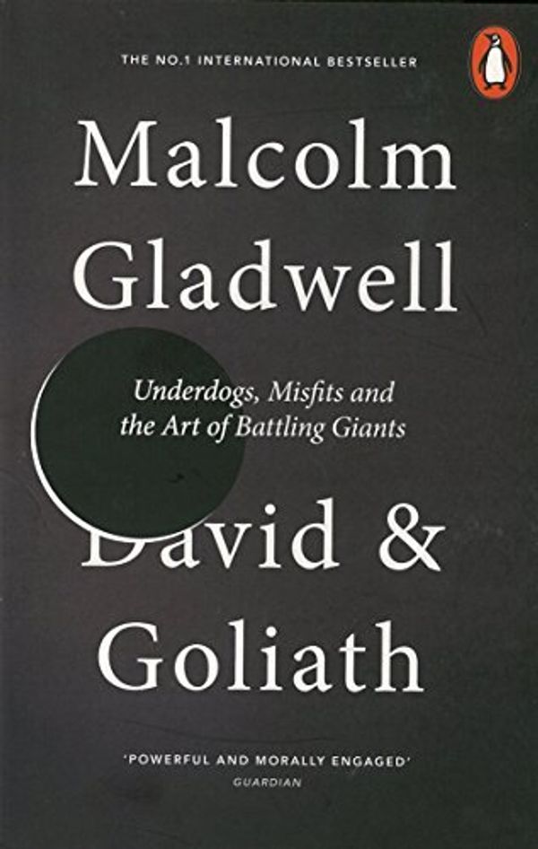 Cover Art for B0160ETBEK, David and Goliath: Underdogs, Misfits and the Art of Battling Giants by Gladwell, Malcolm (May 8, 2014) Paperback by Malcolm Gladwell