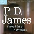 Cover Art for 9780307399984, Shroud for a Nightingale by P D James