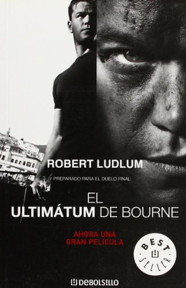 Cover Art for 9788497939256, El ultimatum de Bourne. Le robaron su identidad ahora quiere recuperarla (Spanish Edition) by Robert Ludlum