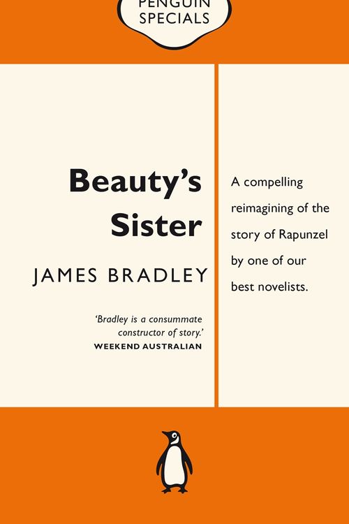 Cover Art for 9780143569657, Beauty's Sister: Penguin Special by James Bradley