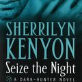 Cover Art for B003O86FI6, Seize The Night (Dark-Hunter World Book 8) by Sherrilyn Kenyon