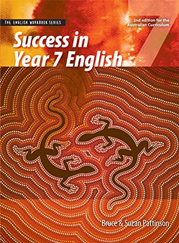 Cover Art for 9781741308983, Success in Year 7 English - 2nd Edition for Australian Curriculum by B & S Pattinson