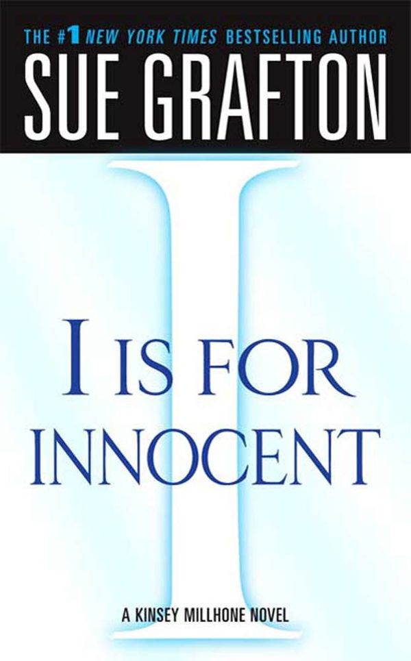 Cover Art for 9781429911580, "I" Is for Innocent by Sue Grafton