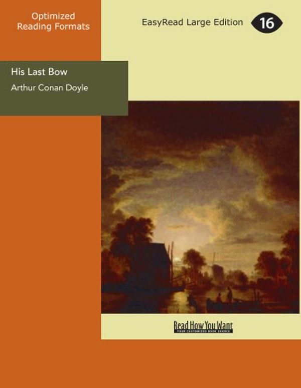 Cover Art for 9781427037411, His Last Bow by Sir Arthur Conan Doyle