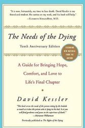 Cover Art for 9780061137594, The Needs of the Dying by David Kessler