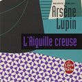 Cover Art for 9782253001416, L'aiguille creuse by Maurice Leblanc