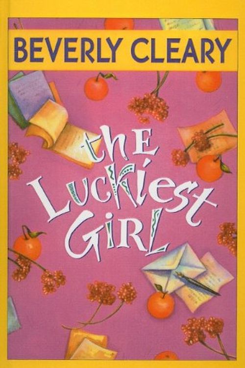 Cover Art for 9780812426632, The Luckiest Girl by Beverly Cleary