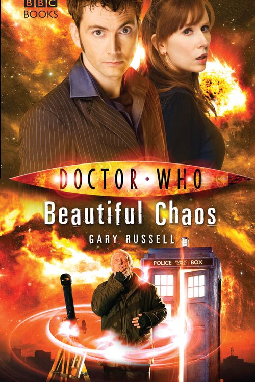 Cover Art for 9781846075636, Doctor Who:  Beautiful Chaos by Gary Russell