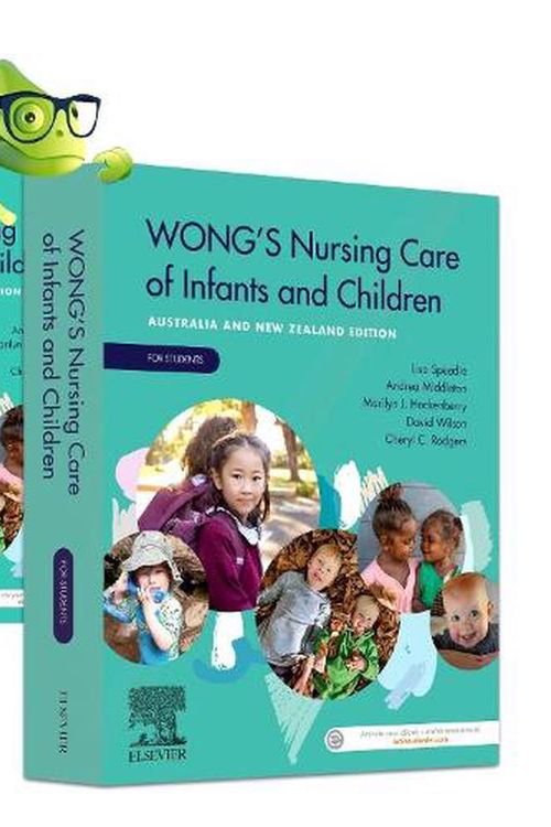 Cover Art for 9780729544498, Wong’s Nursing Care of Infants and Children Australia and New Zealand Edition For Students – Pack: Includes Elsevier Adaptive Quizzing for Wong’s Nursing Care of Infants and Children, ANZ by Lisa Speedie, Andrea Middleton