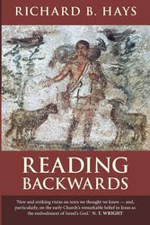 Cover Art for 9780281074082, Reading Backwards by Richard B. Hays