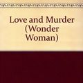 Cover Art for 9781439581032, Love and Murder by Jodi Picoult