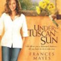Cover Art for 9785551265702, Under the Tuscan Sun by Frances Mayes