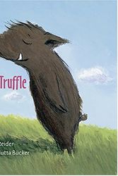 Cover Art for 9780810959842, Rosalie and Truffle by Katja Reider
