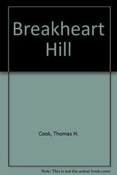 Cover Art for 9781568952512, Breakheart Hill by Thomas H. Cook