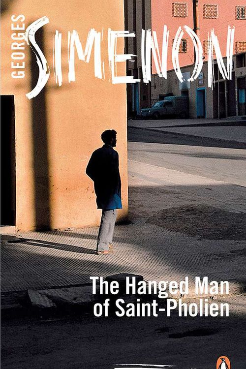 Cover Art for 9780141393452, The Hanged Man of Saint-Pholien by Georges Simenon