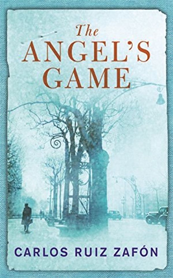 Cover Art for 9780753826447, The Angel's Game by Carlos Ruiz Zafon