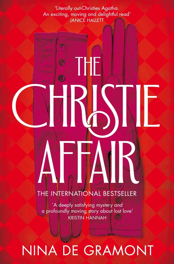 Cover Art for 9781529054194, The Christie Affair by Nina De Gramont