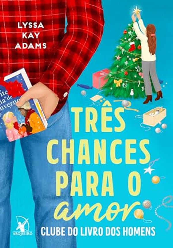 Cover Art for B0CK4XR915, Três chances para o amor (Clube do livro dos homens 5) (Portuguese Edition) by Lyssa Kay Adams