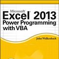 Cover Art for 8601404354342, Excel 2013 Power Programming with VBA by John Walkenbach