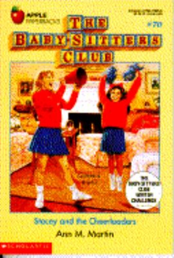 Cover Art for 9780590470087, Stacey and the Cheerleaders (Baby-Sitters Club, 70) by Ann M. Martin