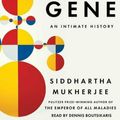 Cover Art for 9781508211389, The Gene by Siddhartha Mukherjee