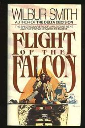 Cover Art for 9780449202715, Flight of the Falcon by Wilbur Smith