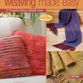 Cover Art for 9781596680753, Weaving Made Easy by Liz Gipson