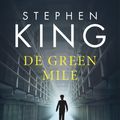 Cover Art for 9789024531813, The Green Mile by Stephen King