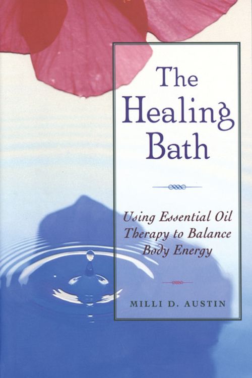 Cover Art for 9780892816323, The Healing Bath by Milli D. Austin